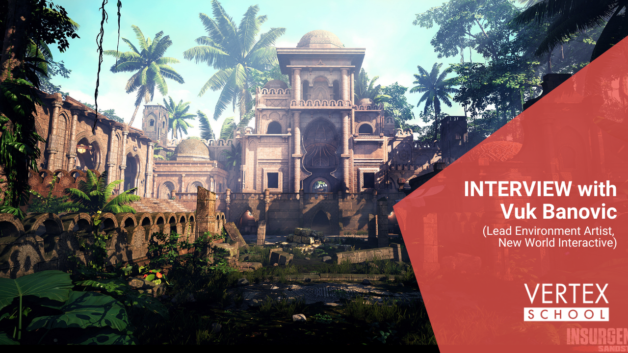 Episode 102: Vuk Banovic (Lead Environment Artist @ New World Interactive)